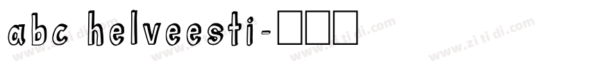 abc helveesti字体转换